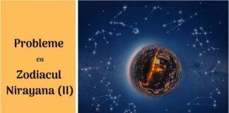 Probleme cu Zodiacul Nirayana (II)